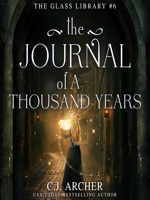 Title details for The Journal of a Thousand Years by C. J. Archer - Wait list